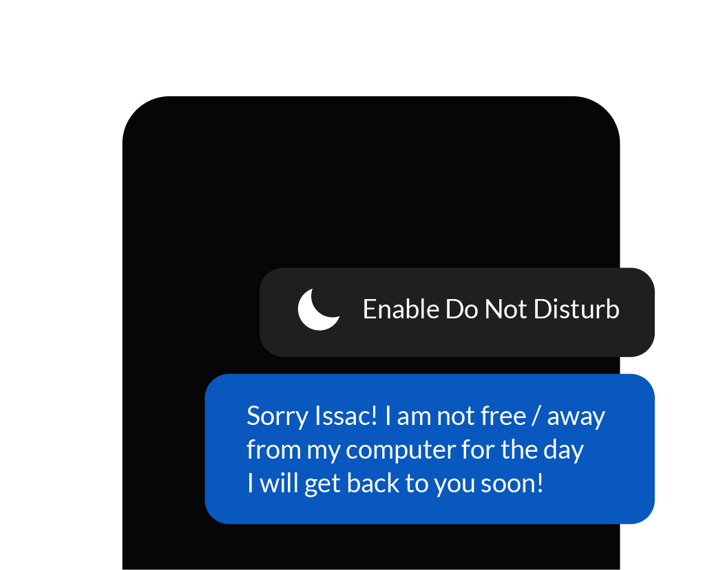 Notify clients when you're away with Do Not Disturb